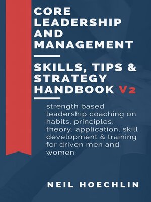 cover image of Core Leadership and Management Skills, Tips & Strategy Handbook V2
